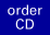 order CD button
